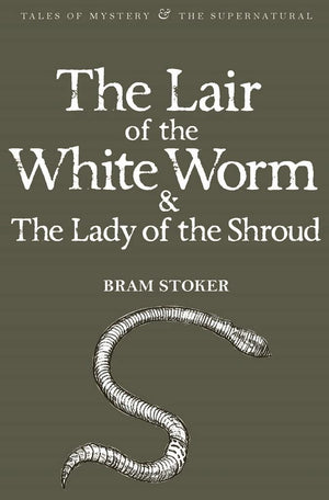 The Lair Of The White Worm And The Lady Of The Shroud