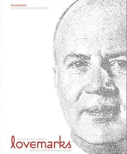 Lovemarks: The Saatchi and Saatchi Designers' Edition,Used