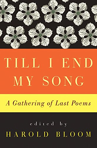 Till I End My Song: A Gathering of Last Poems,Used