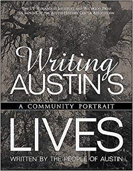 Writing Austin's Lives: A Community Portrait,Used