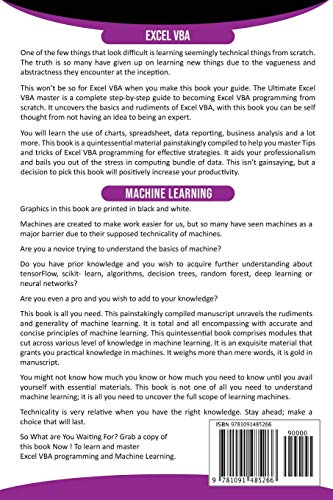 Mastering Excel VBA and Machine Learning : A Complete, StepbyStep Guide To Learn and Master Excel VBA and Machine Learning Fro,Used