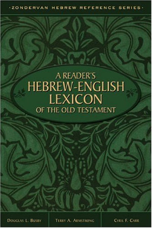 Reader'S Hebrewenglish Lexicon Of The Old Testament, A,New