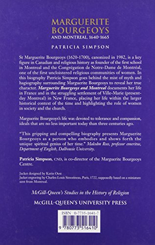 Marguerite Bourgeoys and Montreal, 16401665 (Volume 27) (McGillQueen's Studies in the History of Religion),Used
