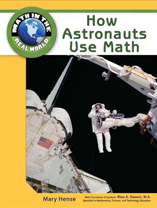 How Astronauts Use Math (Math in the Real World),Used