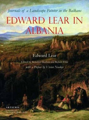 Edward Lear in Albania: Journals of a Landscape Painter in the Balkans,Used