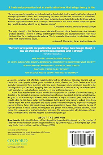 Goths, Gamers, And Grrrls: Deviance And Youth Subcultures,New