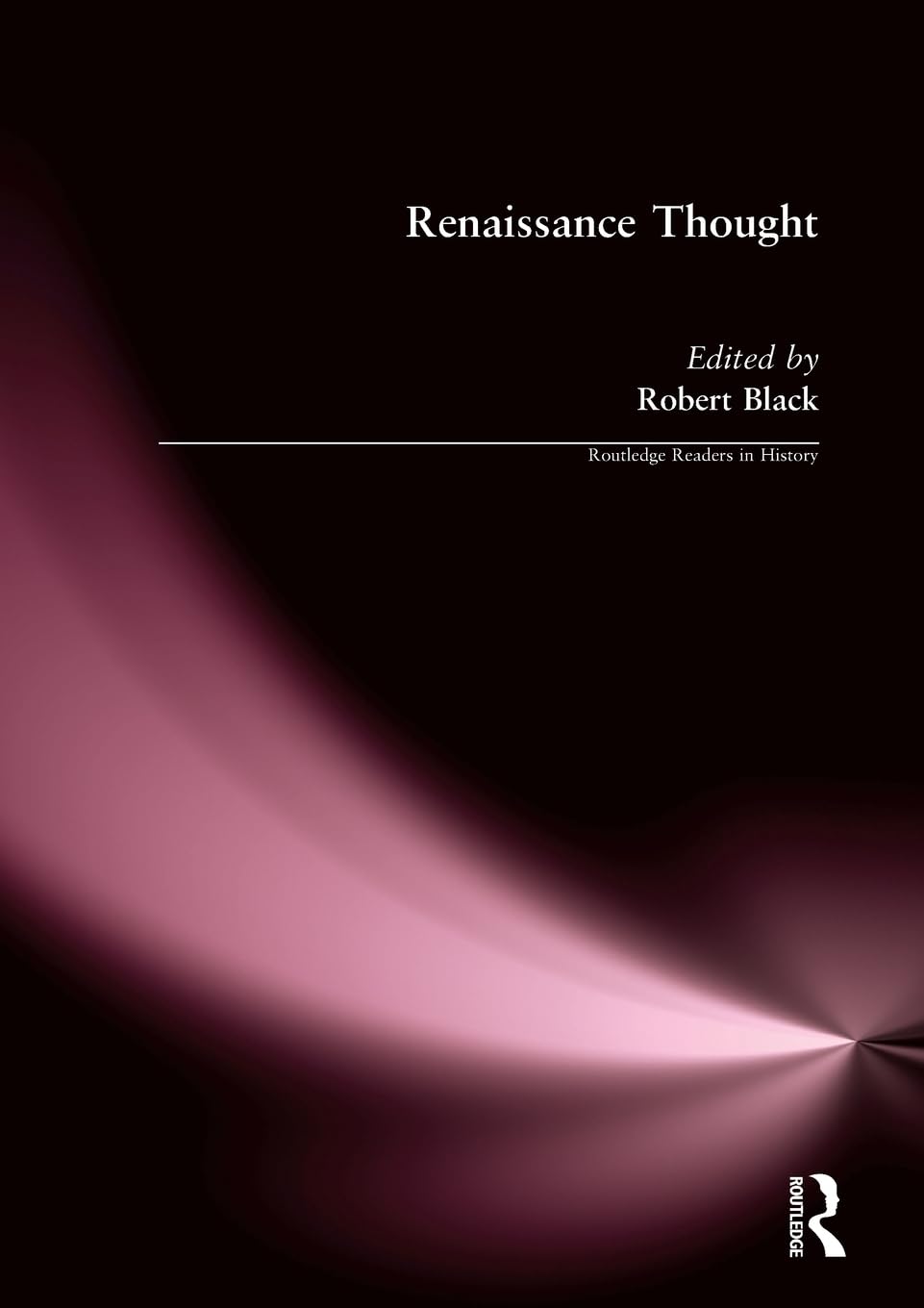 Renaissance Thought (Routledge Readers in History),Used