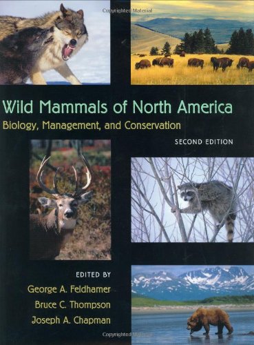 Wild Mammals of North America: Biology, Management, and Conservation,New