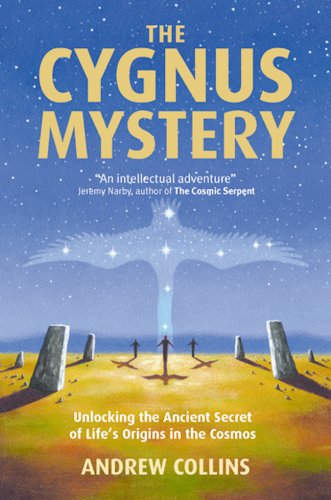 The Cygnus Mystery: Unlocking the Ancient Secret of Life's Origins in the Cosmos,Used