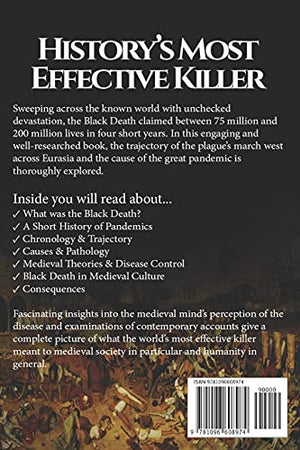 The Black Death: A History From Beginning to End (Pandemic History),Used