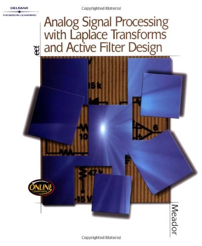 Analog Signal Processing with Laplace Transforms and Active Filter Design,Used
