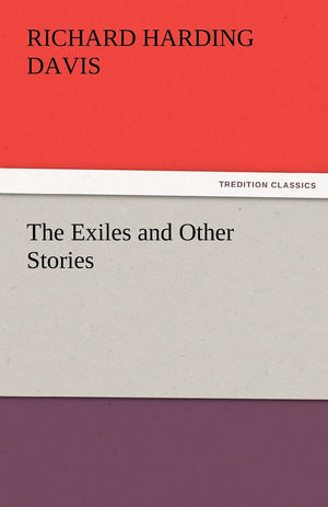 The Exiles and Other Stories,Used