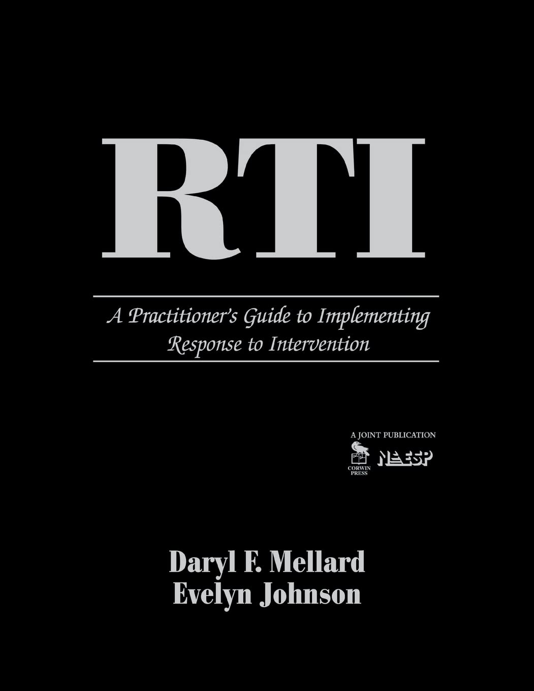 RTI: A Practitioner's Guide to Implementing Response to Intervention,Used