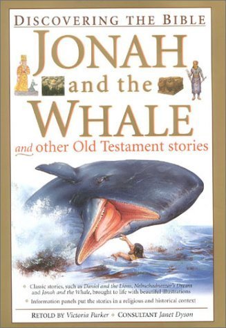 Jonah and the Whale and Other Old Testament Stories (Discovering The Bible),Used
