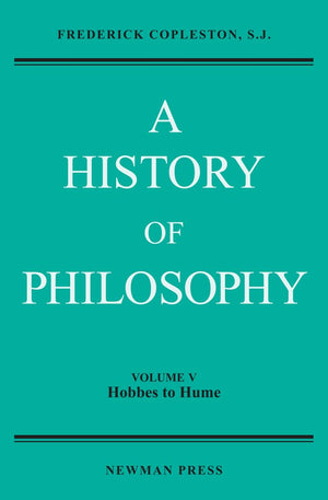 History of Philosophy, Volume V: Hobbes to Hume,Used