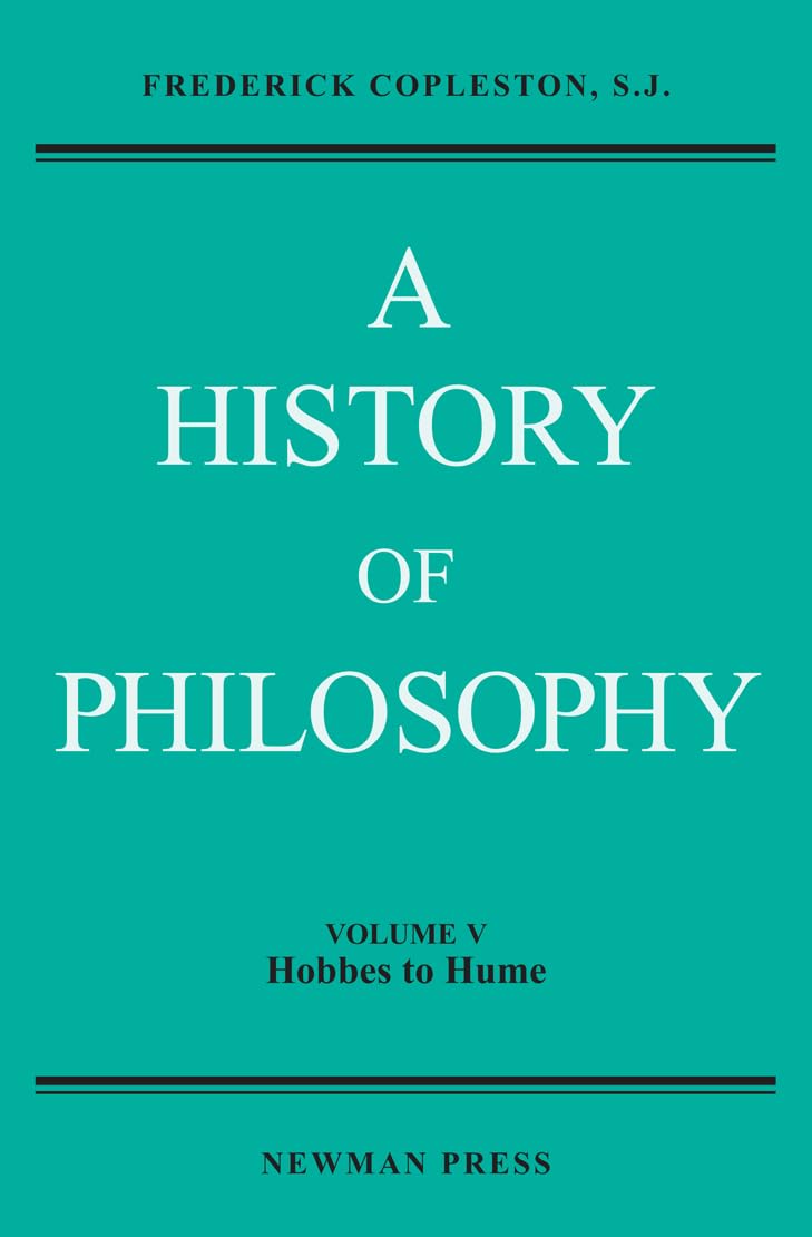 History of Philosophy, Volume V: Hobbes to Hume,Used