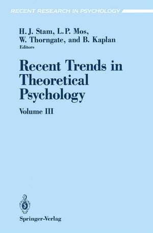 Recent Trends in Theoretical Psychology: Selected Proceedings of the Fourth Biennial Conference of the International Society for,Used