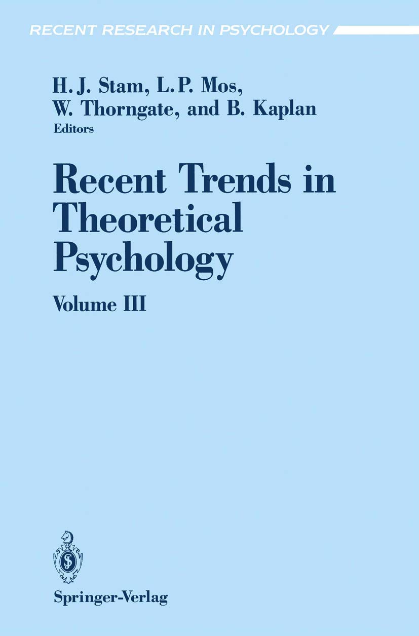 Recent Trends in Theoretical Psychology: Selected Proceedings of the Fourth Biennial Conference of the International Society for,Used