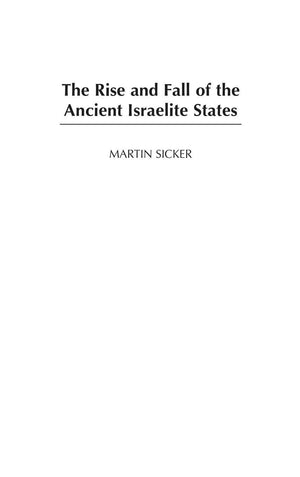The Rise And Fall Of The Ancient Israelite States