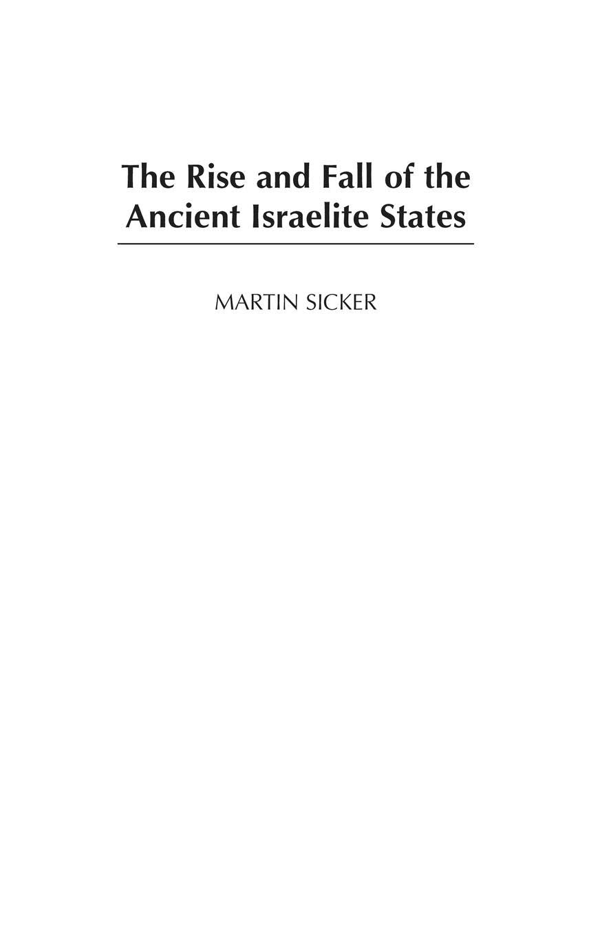 The Rise And Fall Of The Ancient Israelite States