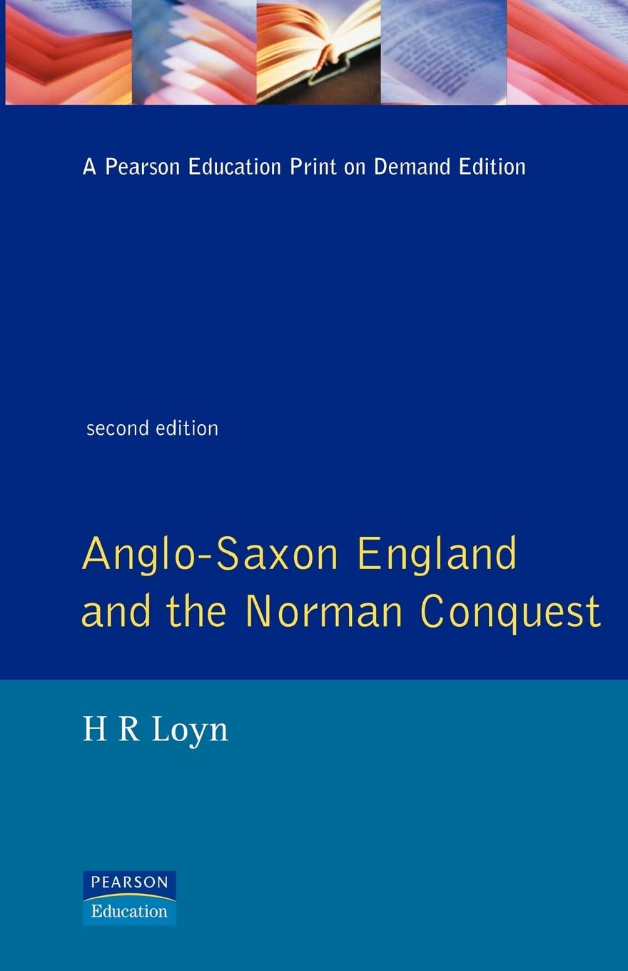 Anglo Saxon England and the Norman Conquest (Social and Economic History of England),Used