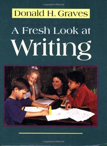 A Fresh Look at Writing,New