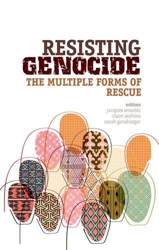 Resisting Genocide: The Multiple Forms of Rescue (The Ceri Comparative Politics and International Studies Series),Used