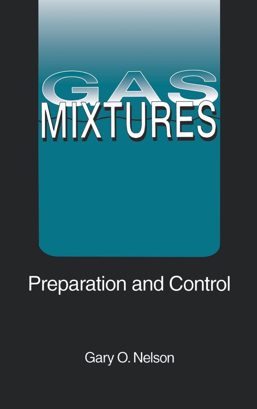 Gas Mixtures: Preparation and Control,Used