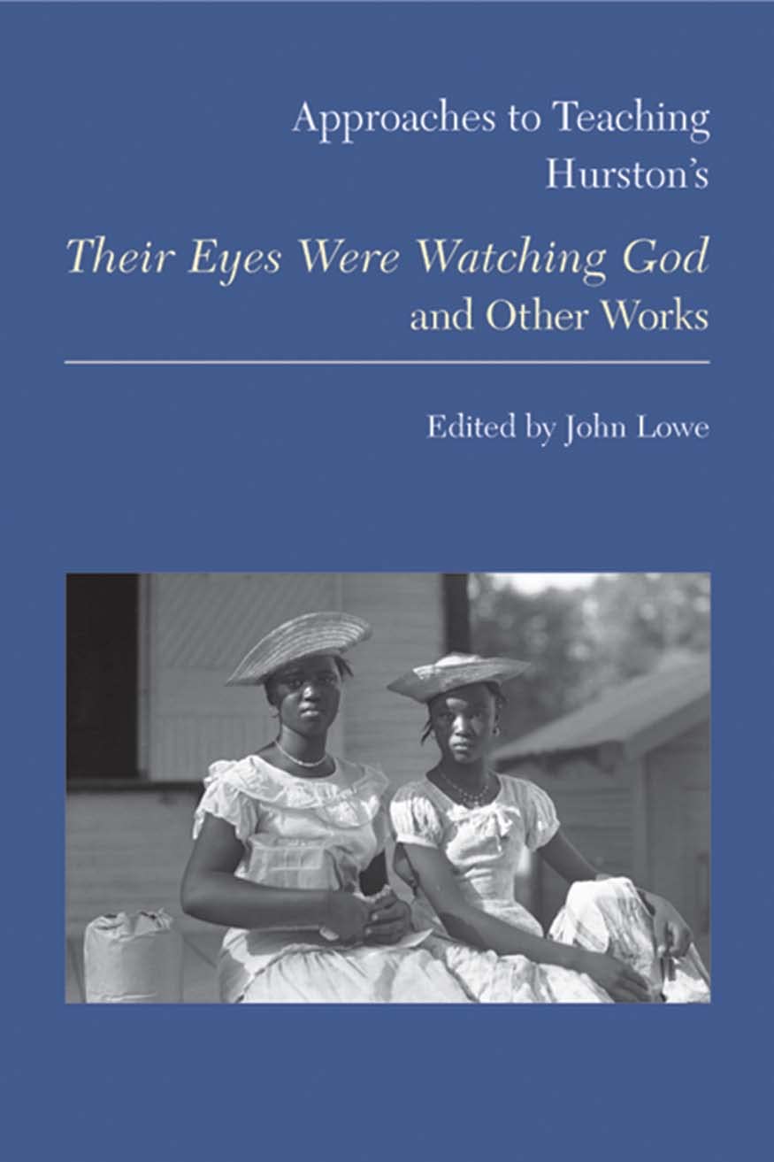 Approaches to Teaching Hurston's Their Eyes Were Watching God and Other Works (Approaches to Teaching World Literature),Used