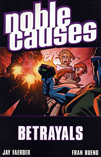 Noble Causes Volume 5: Betrayals (Noble Causes, 5),Used