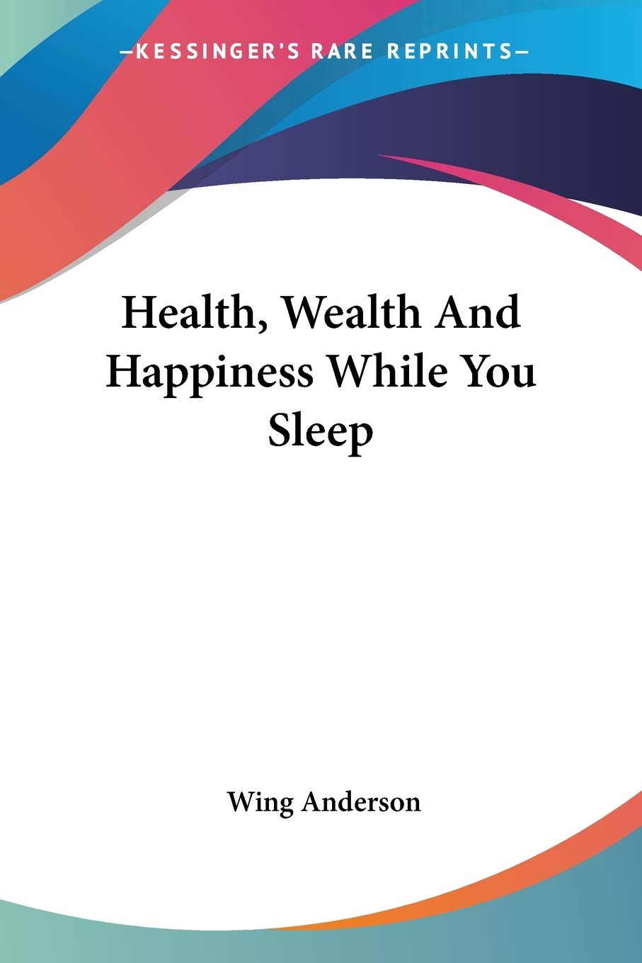 Health, Wealth And Happiness While You Sleep,Used