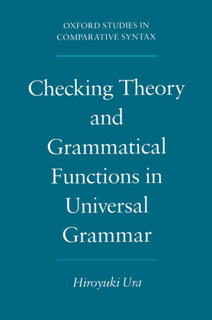 Checking Theory And Grammatical Functions In Universal Grammar (Oxford Studies In Comparative Syntax),Used