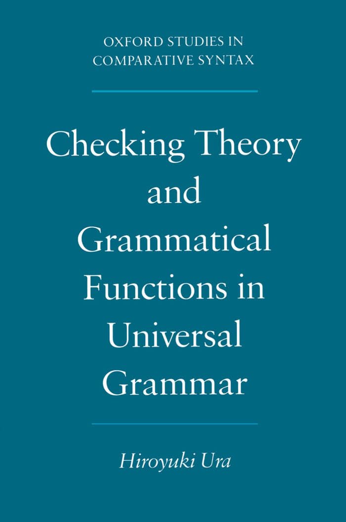 Checking Theory And Grammatical Functions In Universal Grammar (Oxford Studies In Comparative Syntax),Used