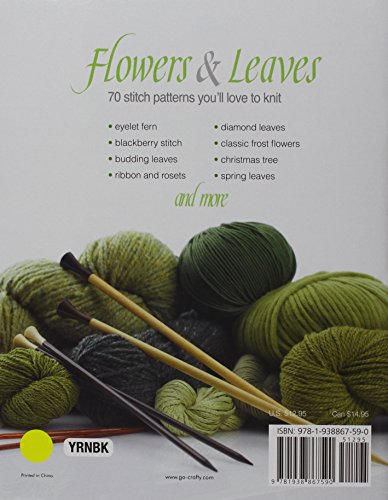 Flowers & Leaves: 70 Stitch Patterns You'll Like to KnitEyelet Fern, Blackberry Stitch, Ribbon and Rosets, Classic Frost Flower,Used