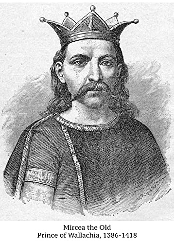 Mircea the Old: Father of Wallachia, Grandfather of Dracula,Used
