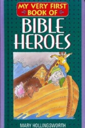 My Very First Book of Bible Heroes,Used