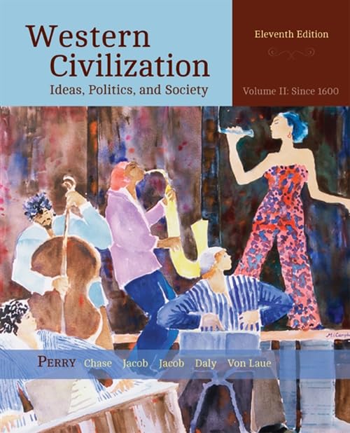 Western Civilization: Ideas, Politics, and Society, Volume II: From 1600,Used