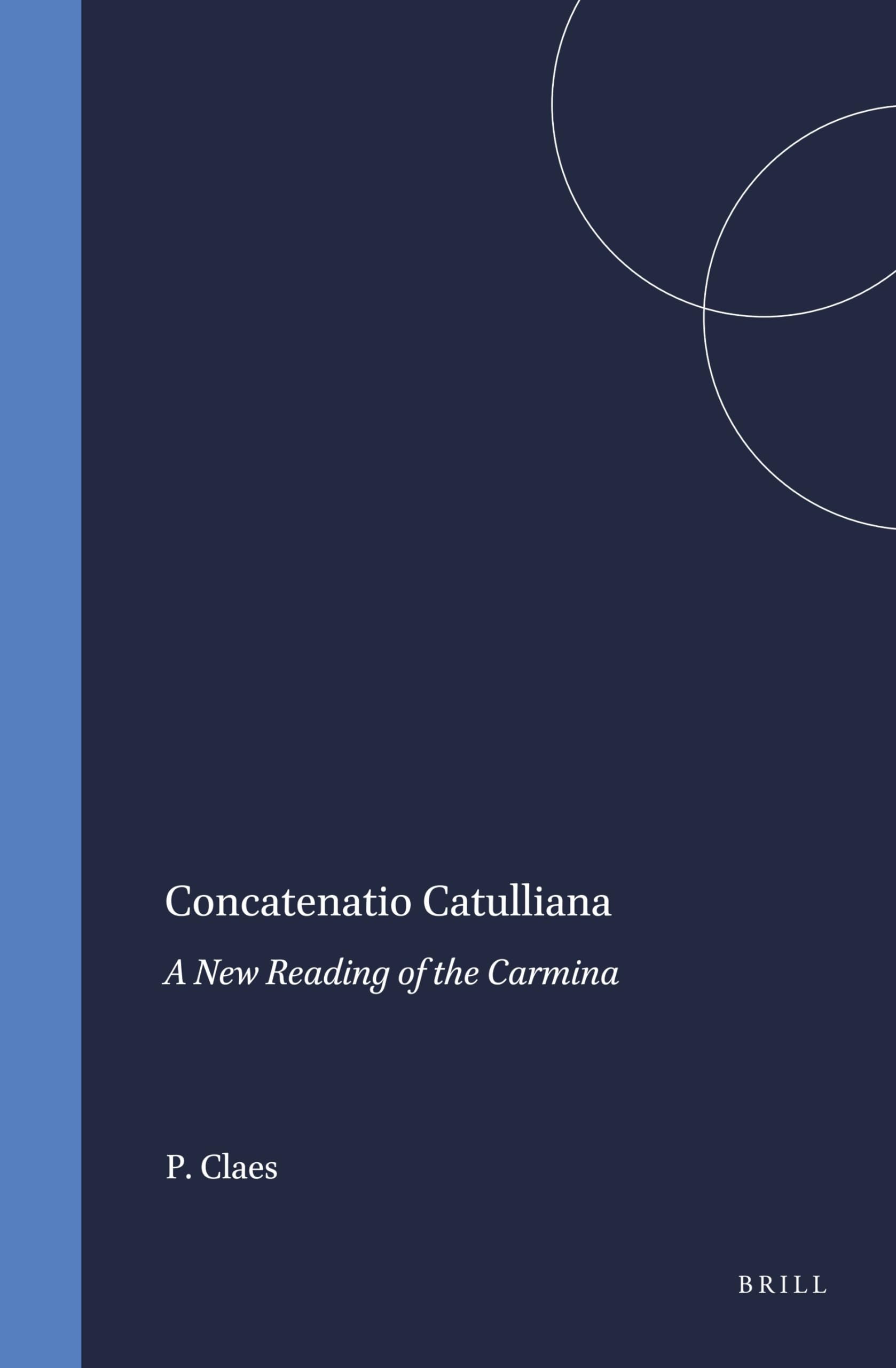 Concatenatio Catulliana (Amsterdam Studies in Classical Philology) (Latin Edition),Used