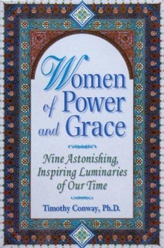 Women of Power & Grace: Nine Astonishing, Inspiring Luminaries of Our Time,New