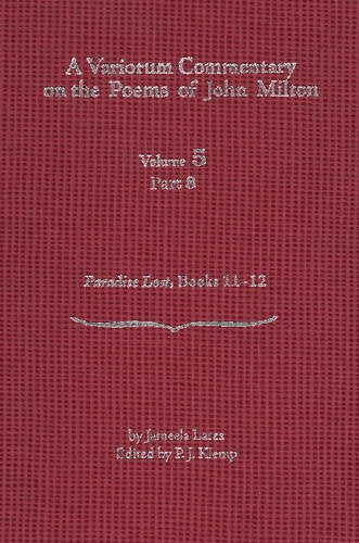 A Variorum Commentary on the Poems of John Milton: Paradise Lost, Books 1112,Used