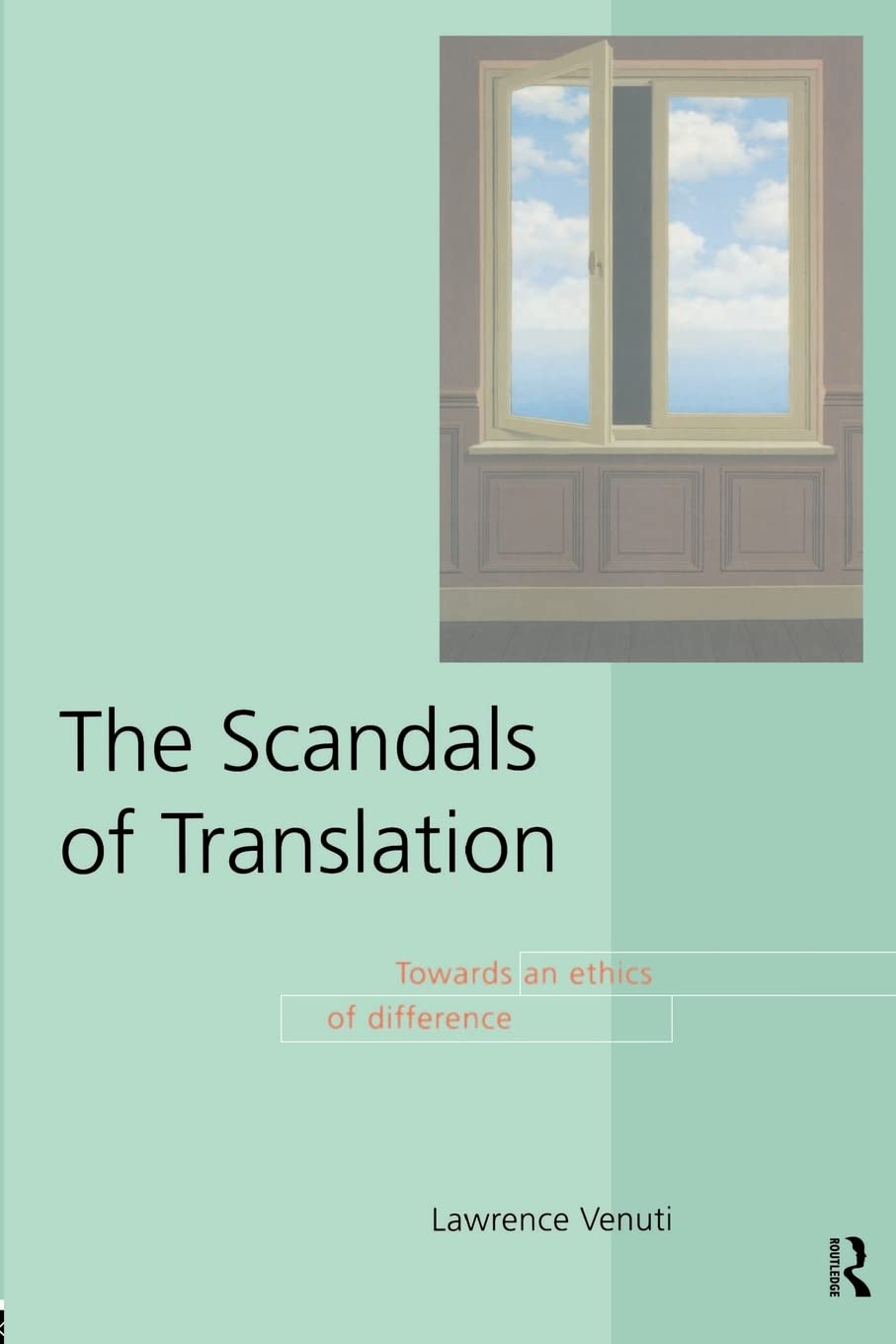 The Scandals of Translation: Towards an Ethics of Difference,Used