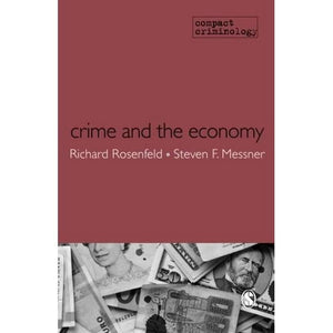 Crime and the Economy (Compact Criminology),Used