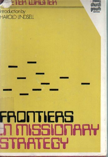 Frontiers in missionary strategy,,Used