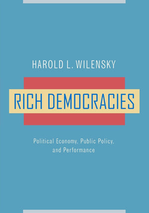 Rich Democracies: Political Economy, Public Policy, and Performance,Used