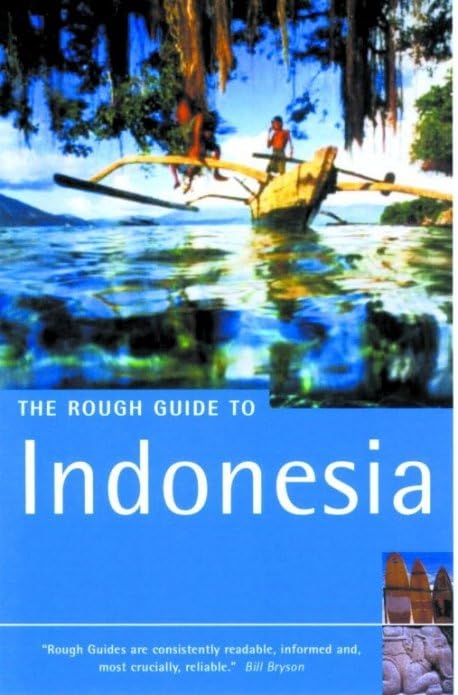 The Rough Guide to Indonesia, Second Edition,New