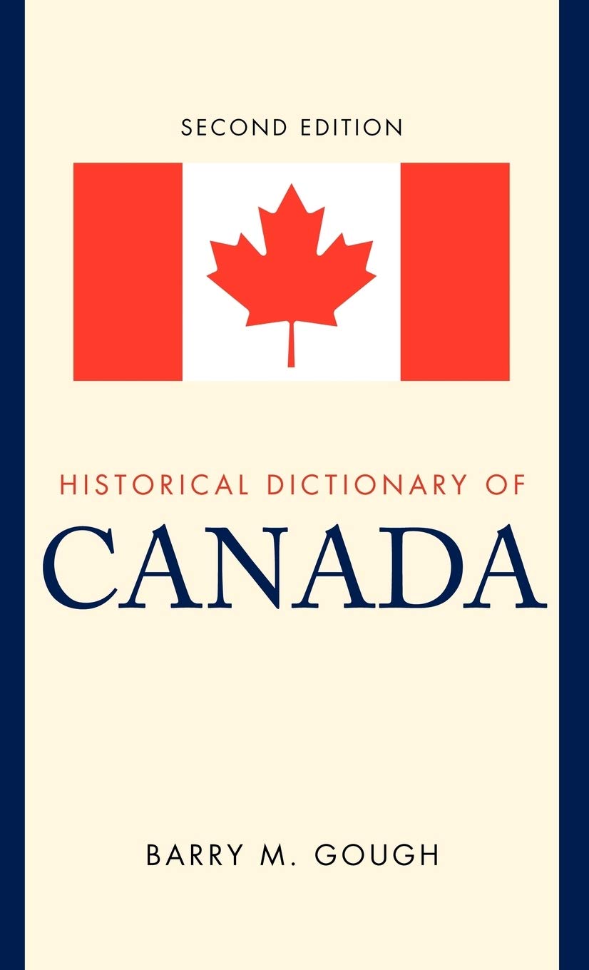 Historical Dictionary Of Canada (Historical Dictionaries Of The Americas),Used