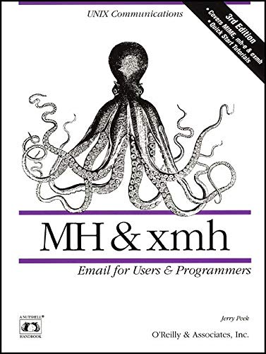 MH & xmh: Email for Users & Programmers (Nutshell Handbooks),Used
