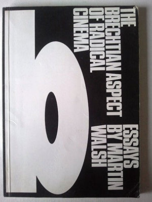Brechtian Aspect of Radical Cinema,Used