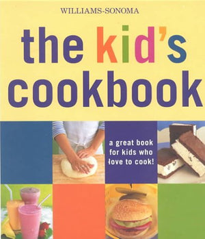 The Kid's Cookbook: A Great Book for Kids Who Love to Cook!,Used