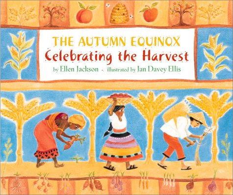 The Autumn Equinox: Celebrating the Harvest,Used